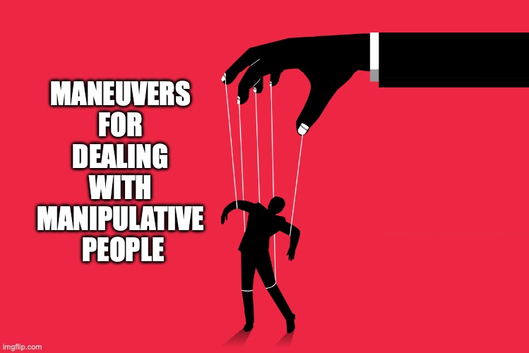 Maneuvers for Dealing with Manipulative People: How to Be an ERLC Board Member